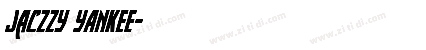 JacZzy YANKEE字体转换 JacZzy YANKEE字体转换